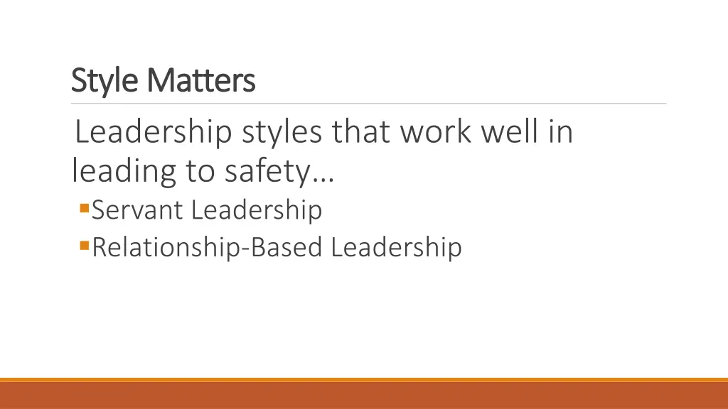 style matters style matters leadership styles