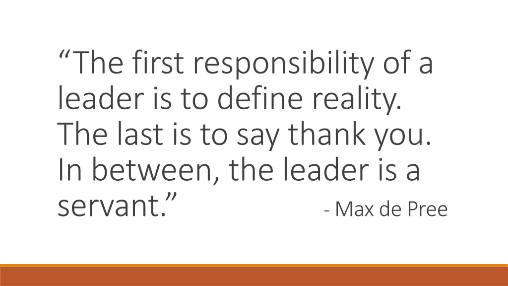 the first responsibility of a leader is to define 1