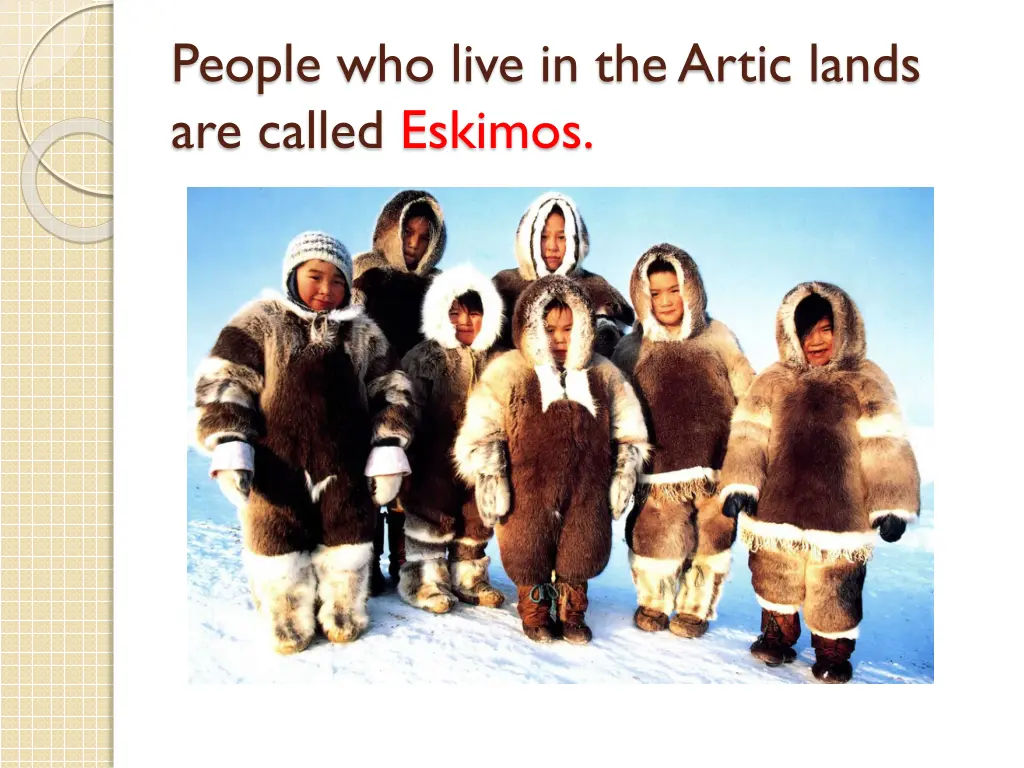 people who live in the artic lands are called