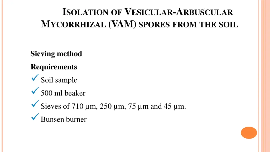 i solation of v esicular a rbuscular m ycorrhizal