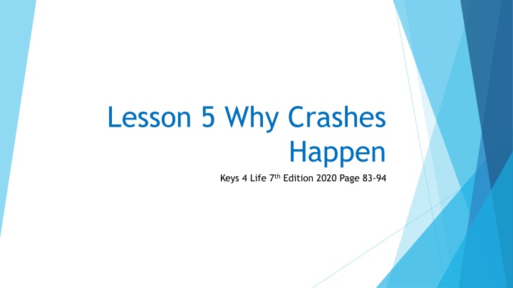 lesson 5 why crashes