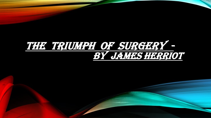 the triumph of surgery the triumph of surgery