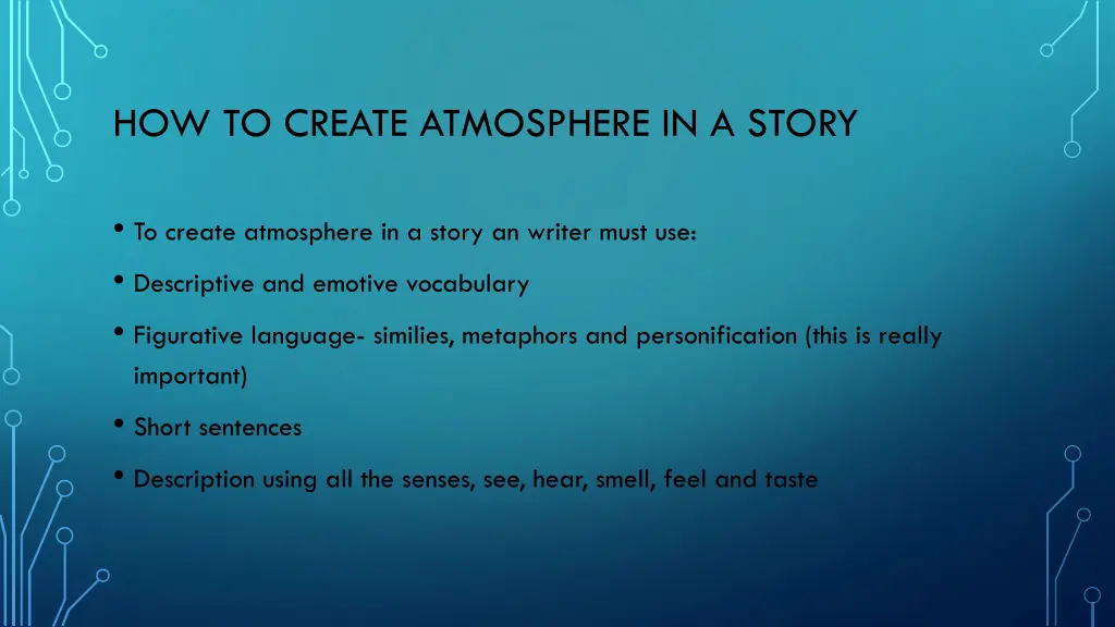 how to create atmosphere in a story