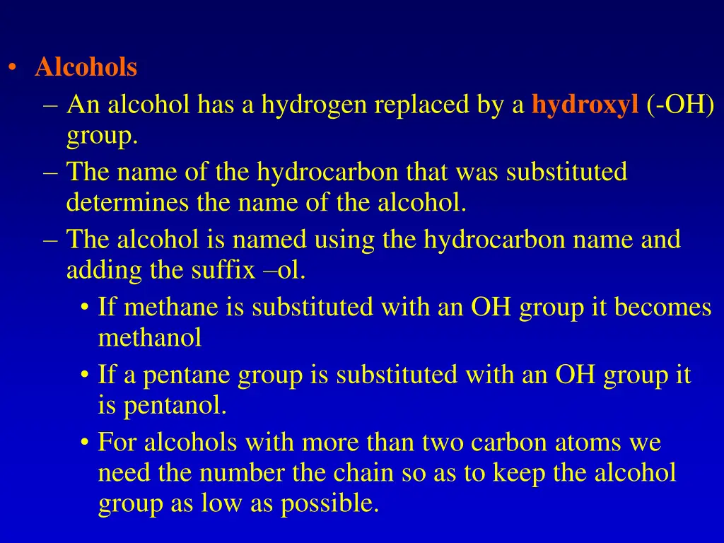 alcohols an alcohol has a hydrogen replaced