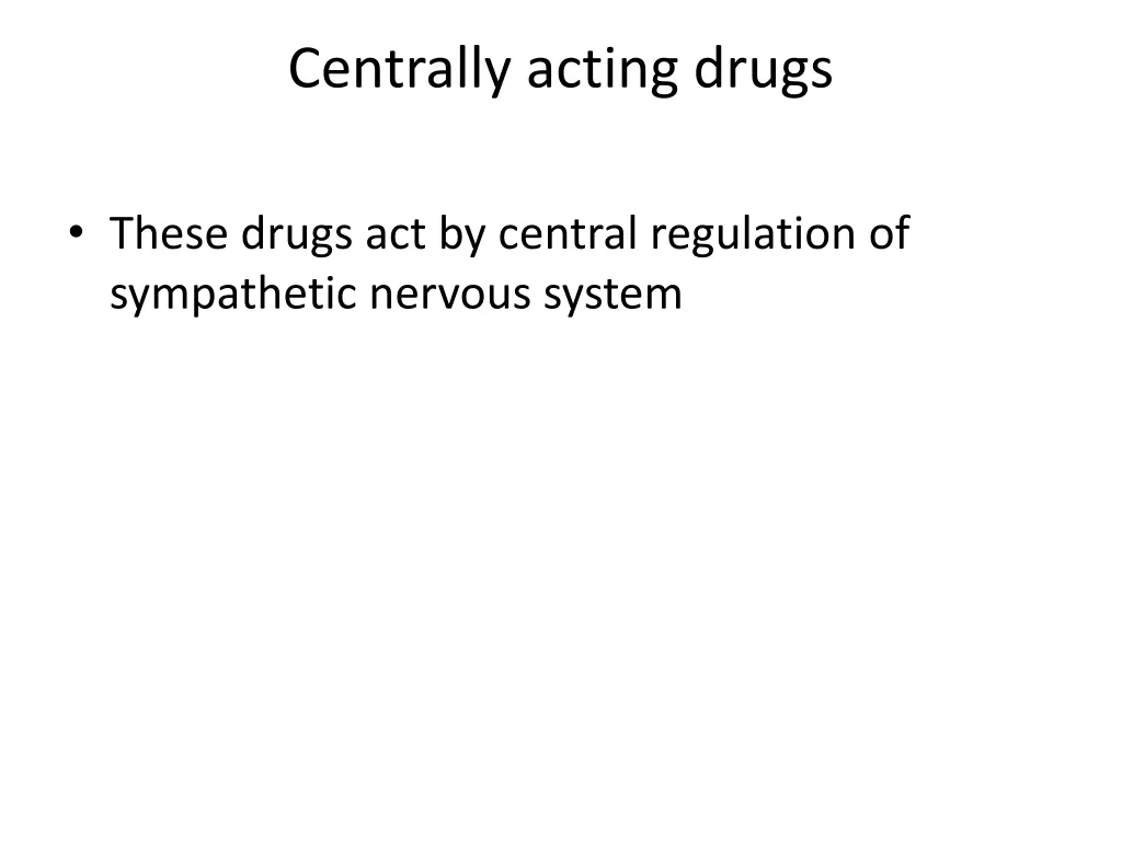 centrally acting drugs