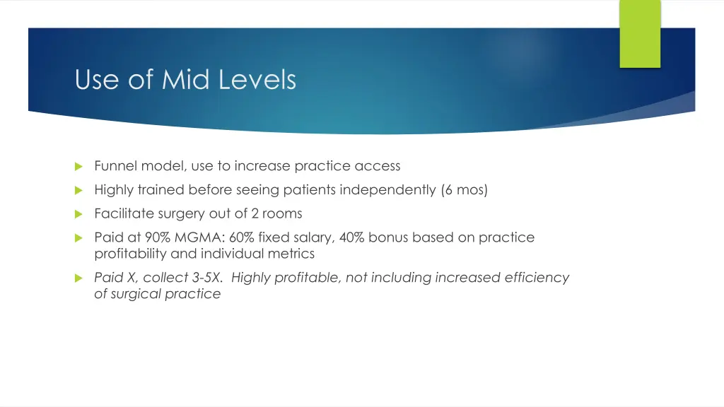 use of mid levels