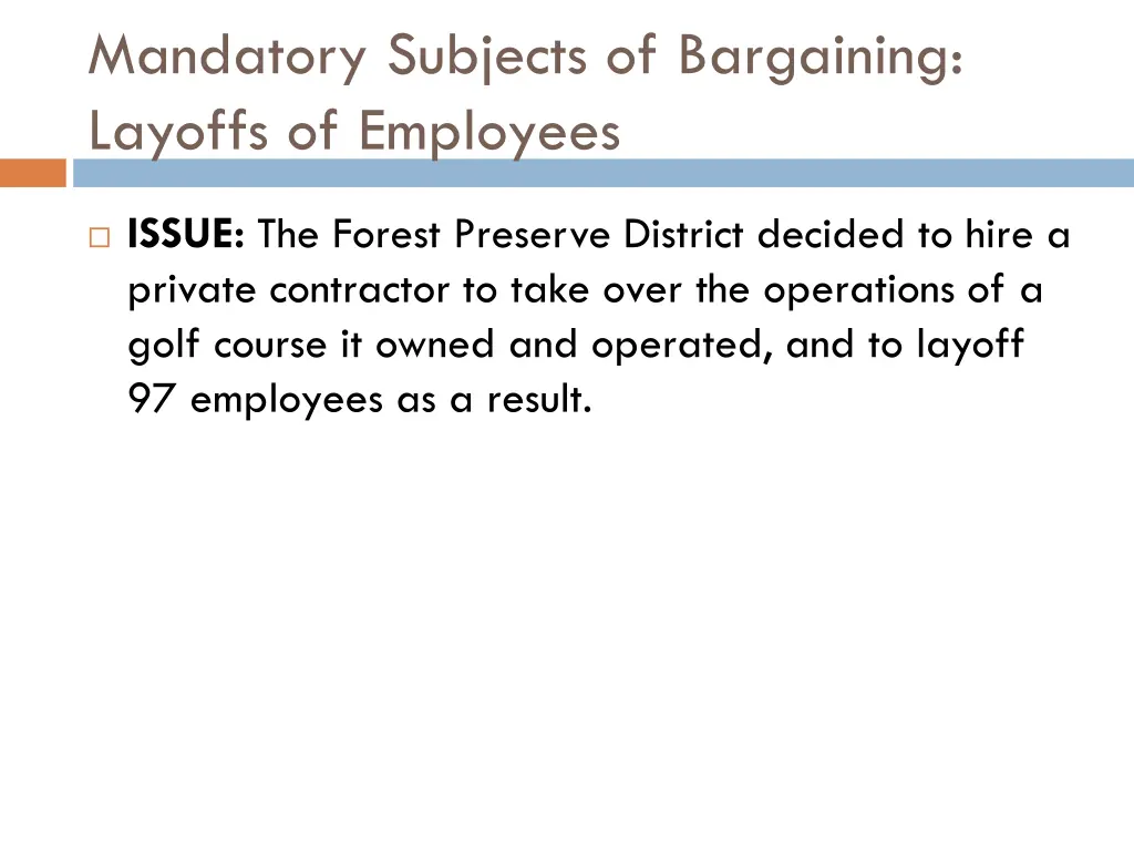 mandatory subjects of bargaining layoffs