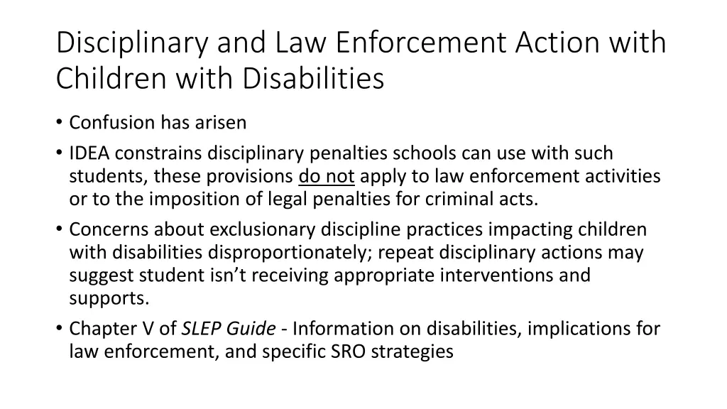 disciplinary and law enforcement action with