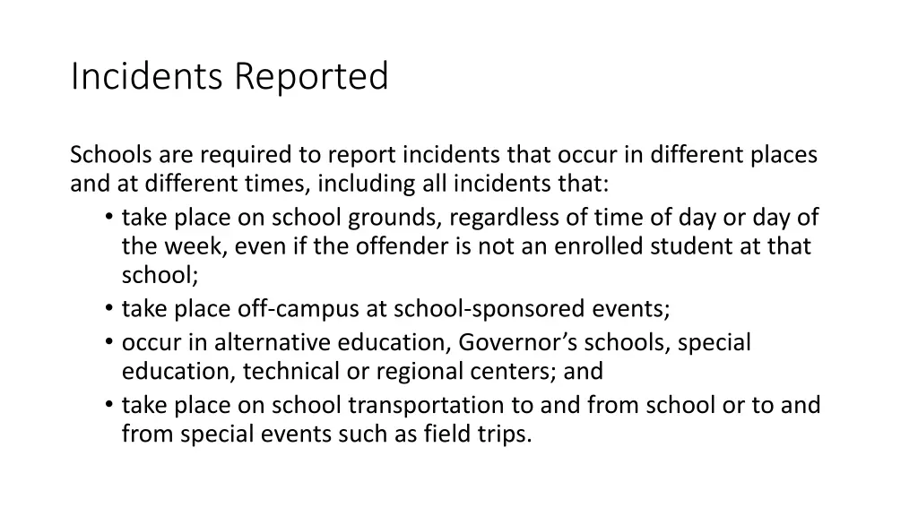 incidents reported