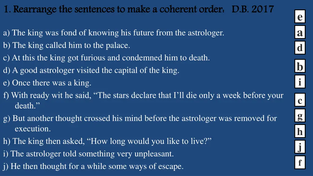 1 rearrange the sentences to make a coherent order 1