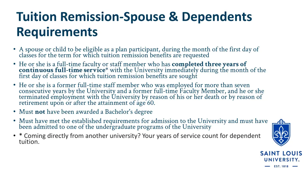 tuition remission spouse dependents requirements