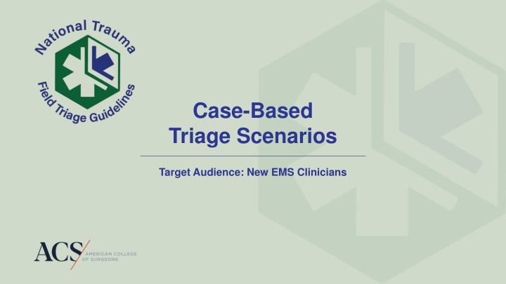 case based triage scenarios