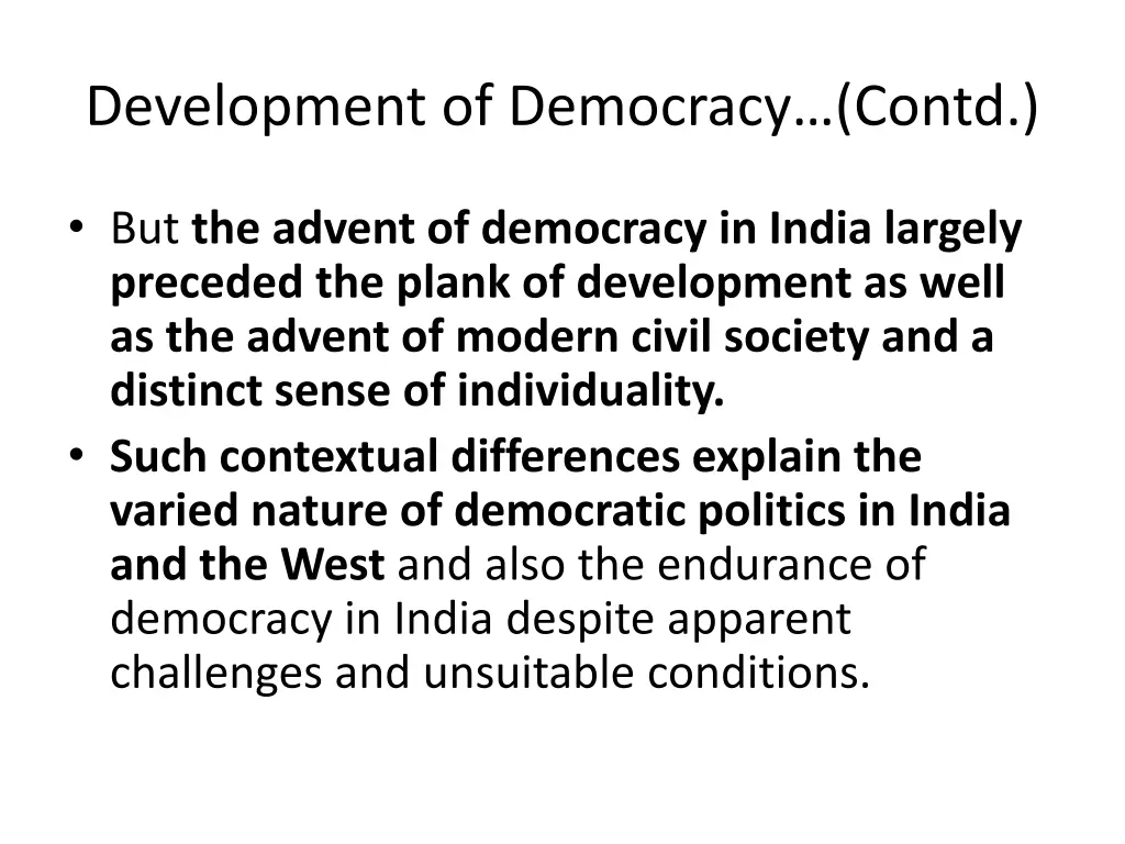 development of democracy contd