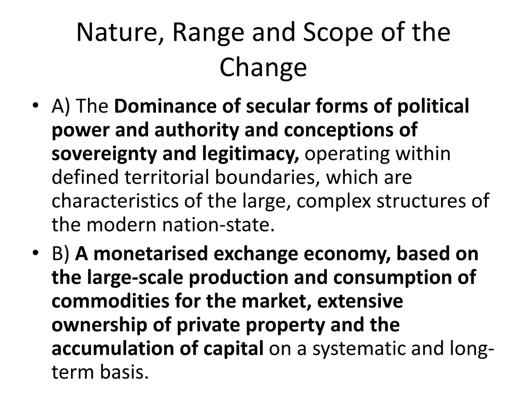 nature range and scope of the change