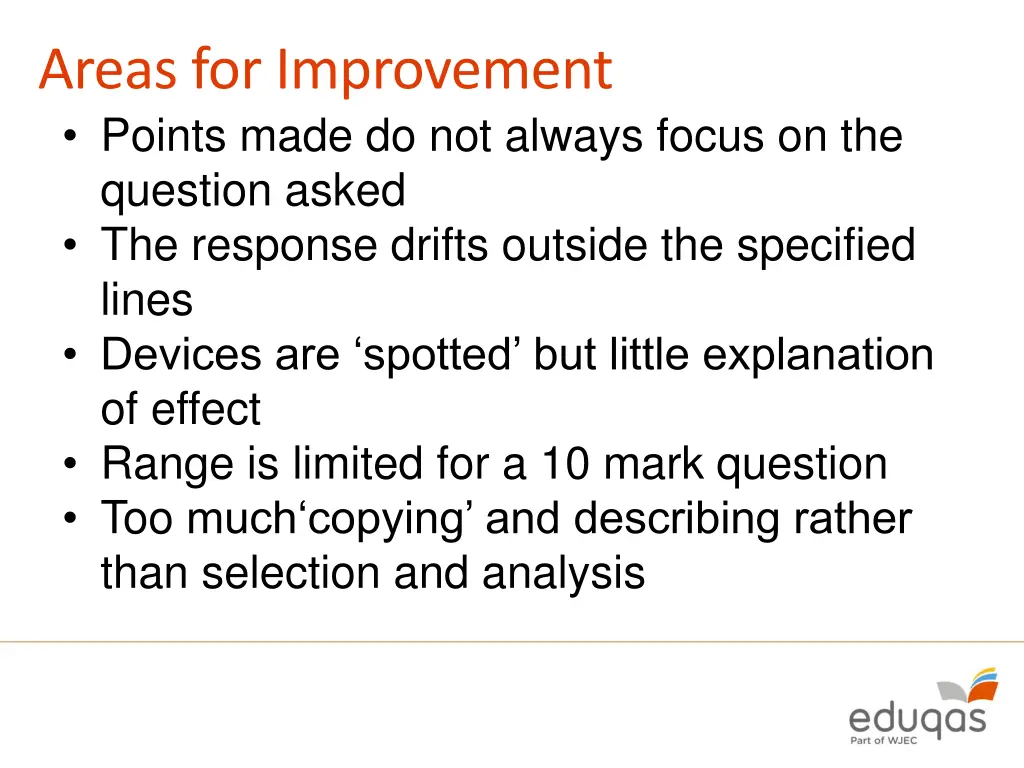 areas for improvement points made do not always