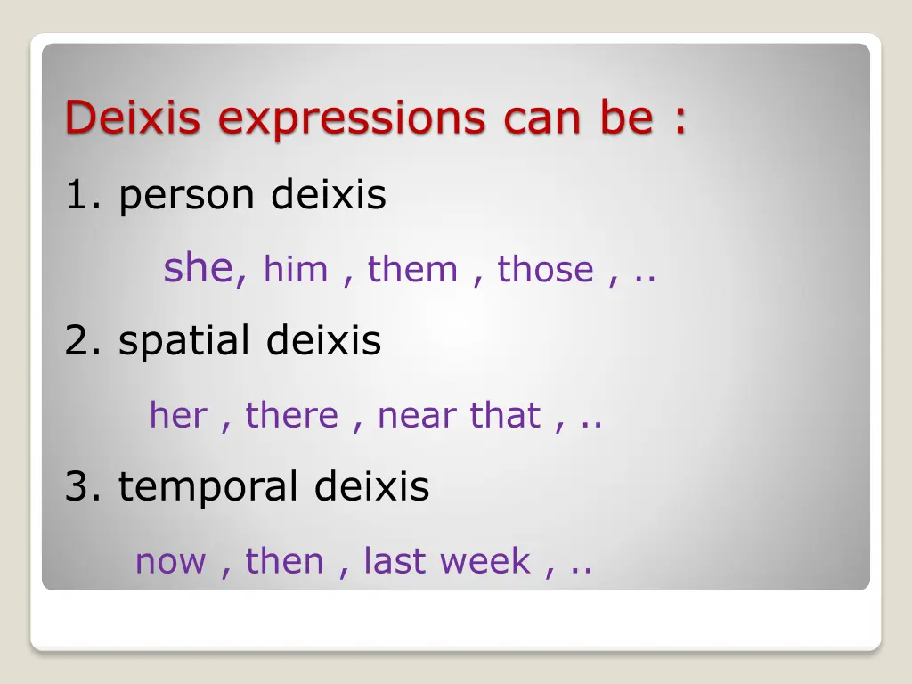 deixis expressions can be