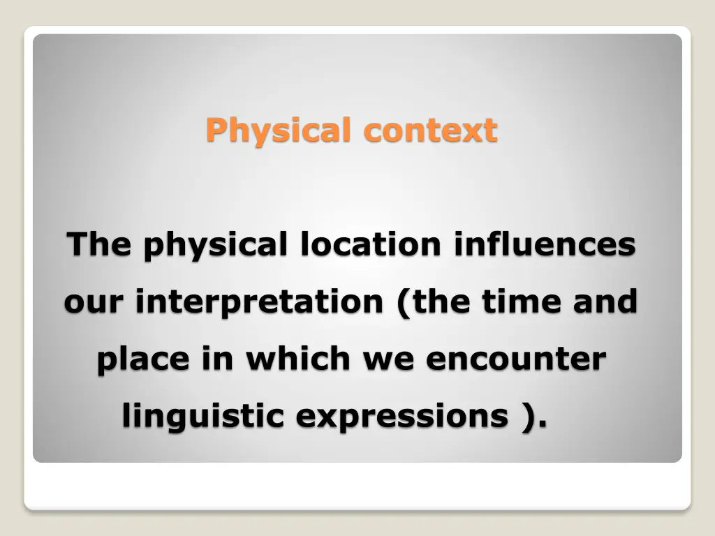 physical context