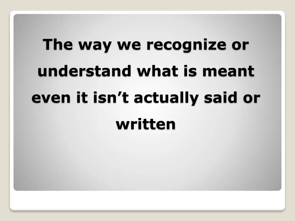 the way we recognize or