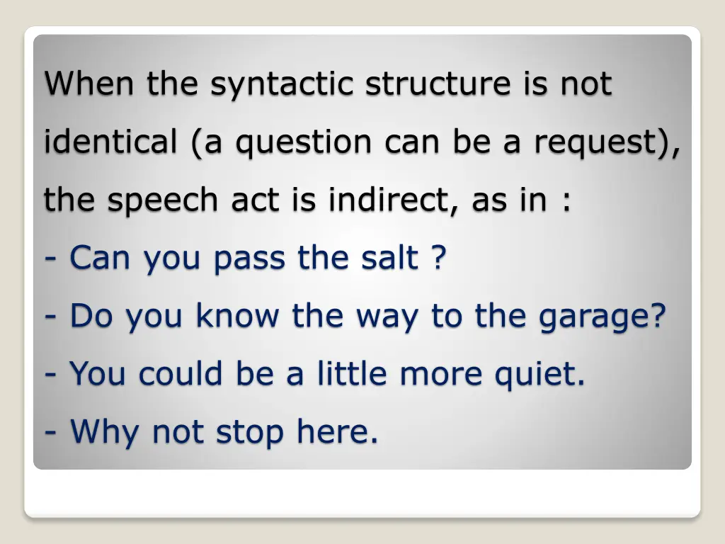 when the syntactic structure is not