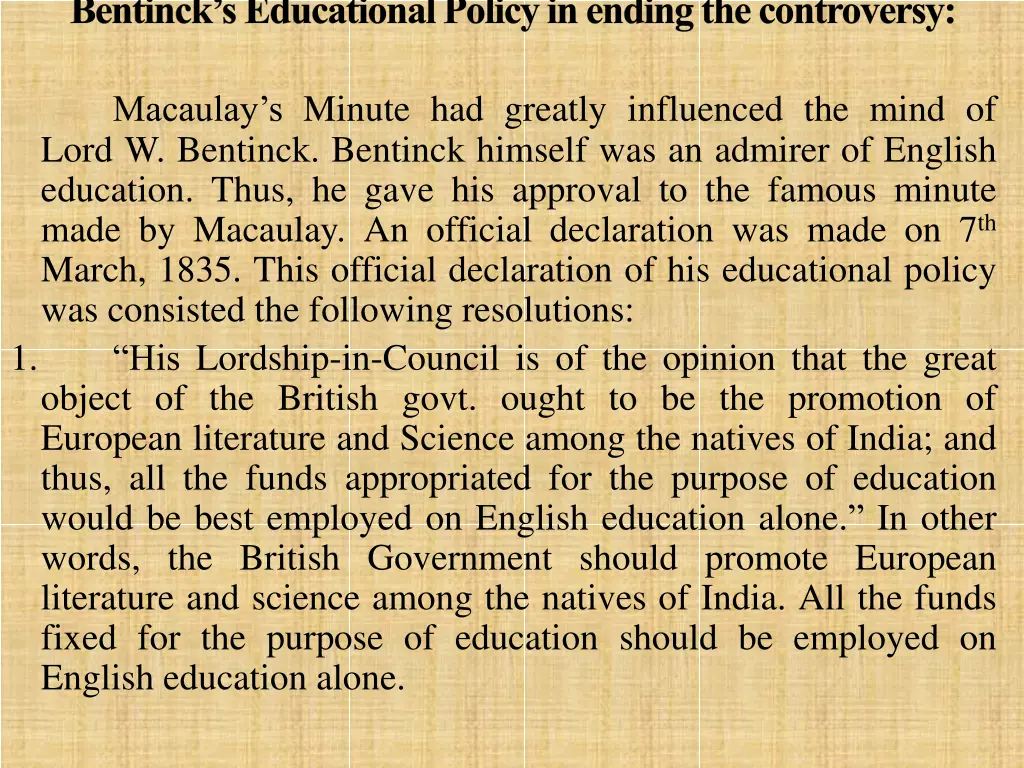 bentinck s educational policy in ending