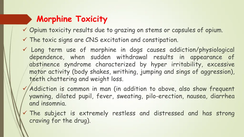 morphine toxicity opium toxicity results