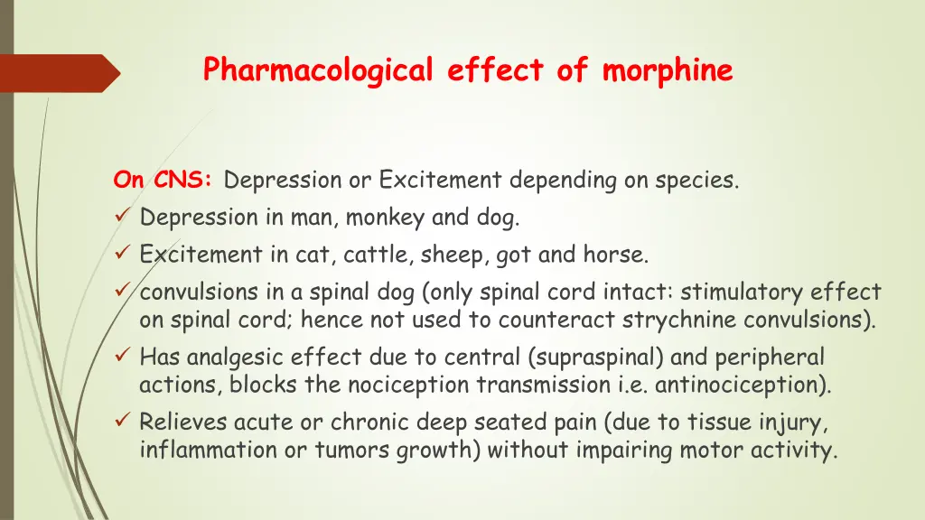 pharmacological effect of morphine