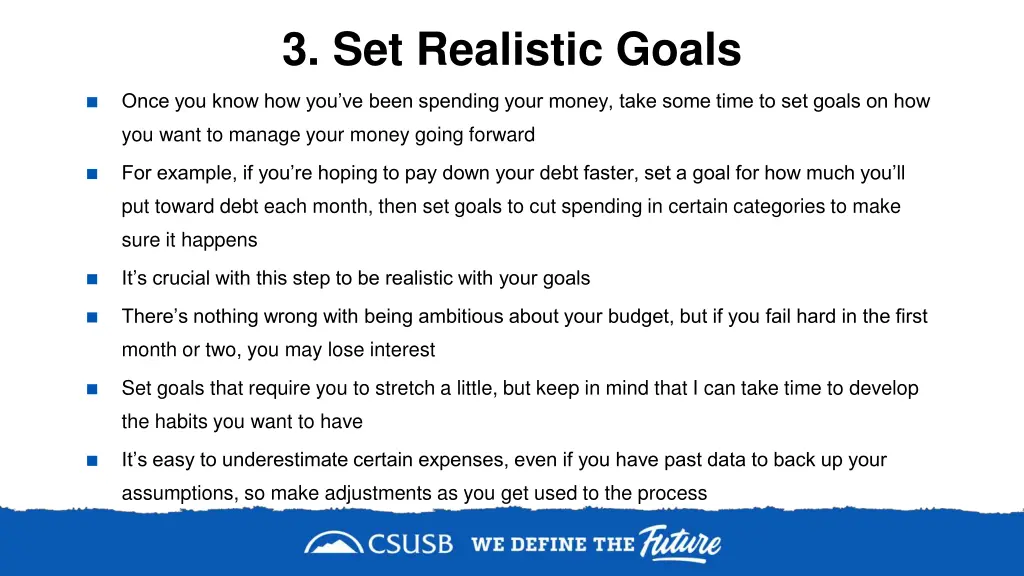 3 set realistic goals