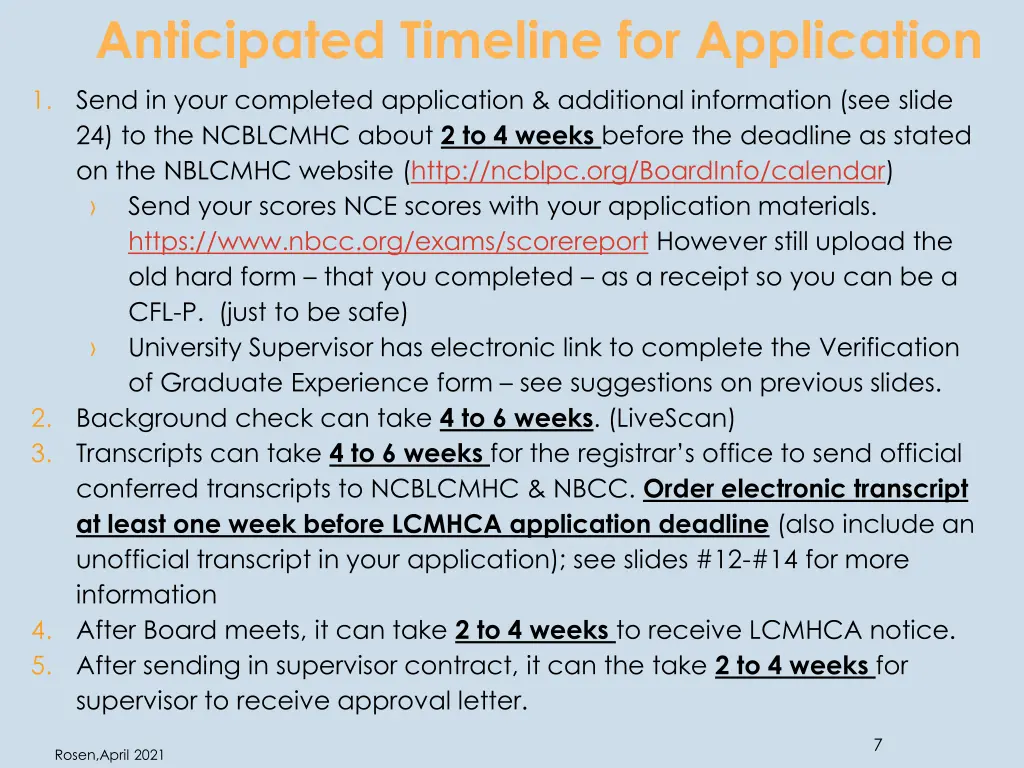 anticipated timeline for application