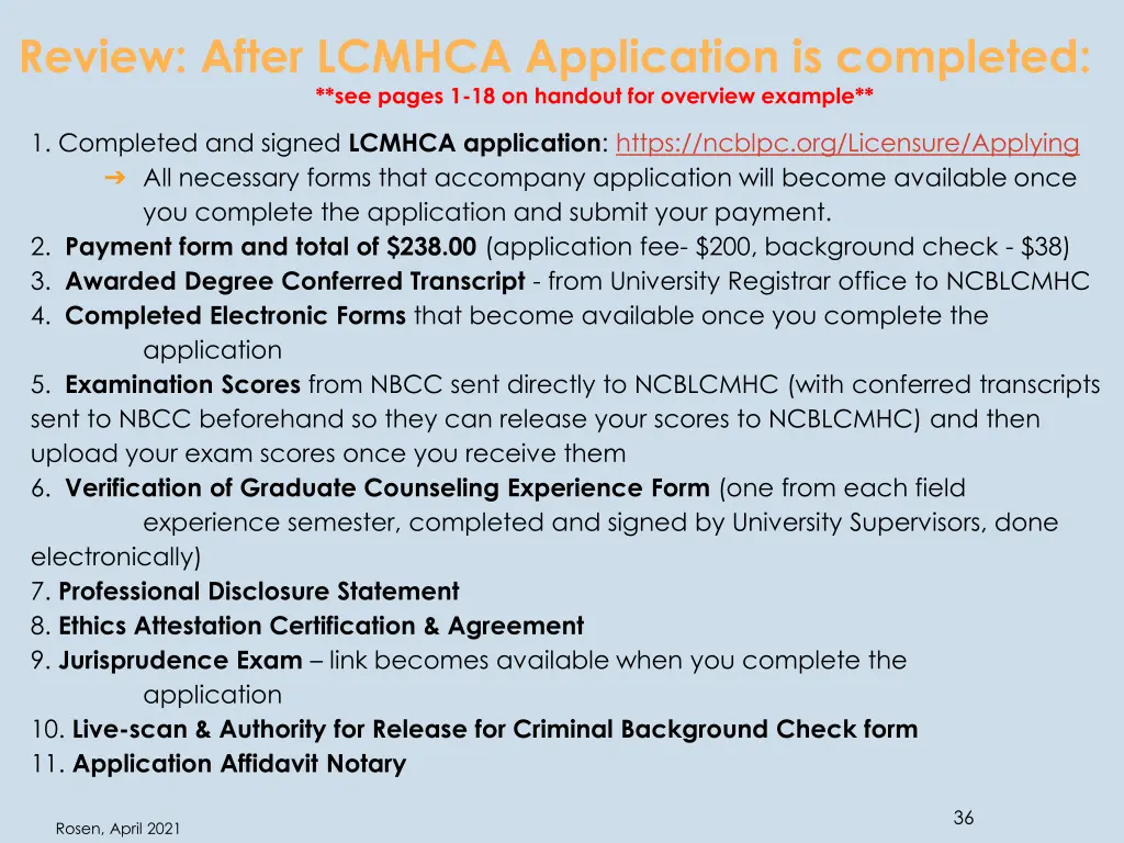 review after lcmhca application is completed