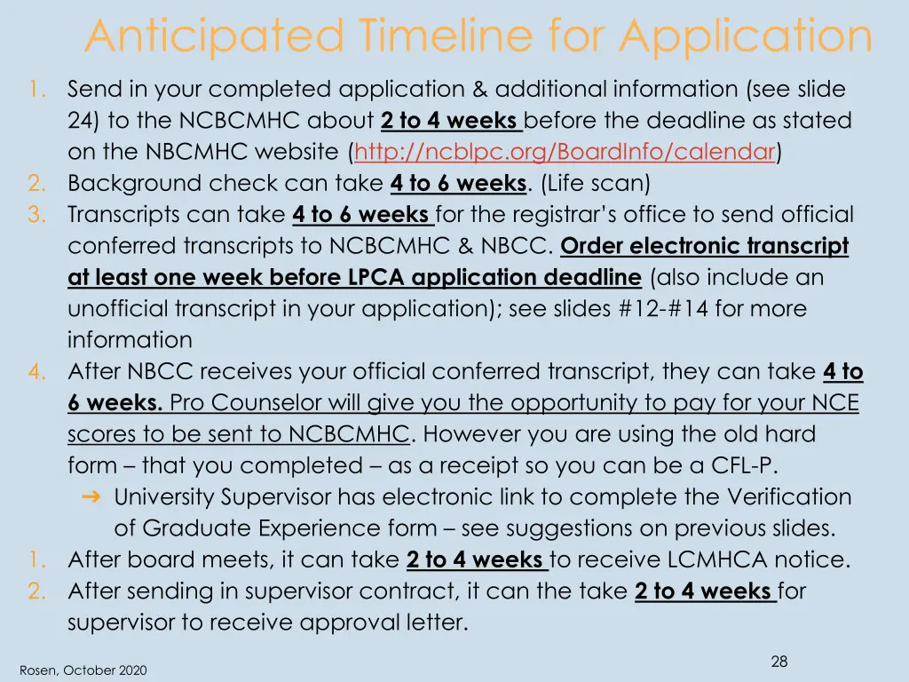 anticipated timeline for application