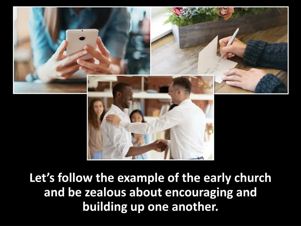 let s follow the example of the early church