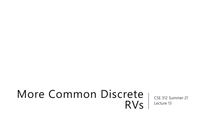 more common discrete