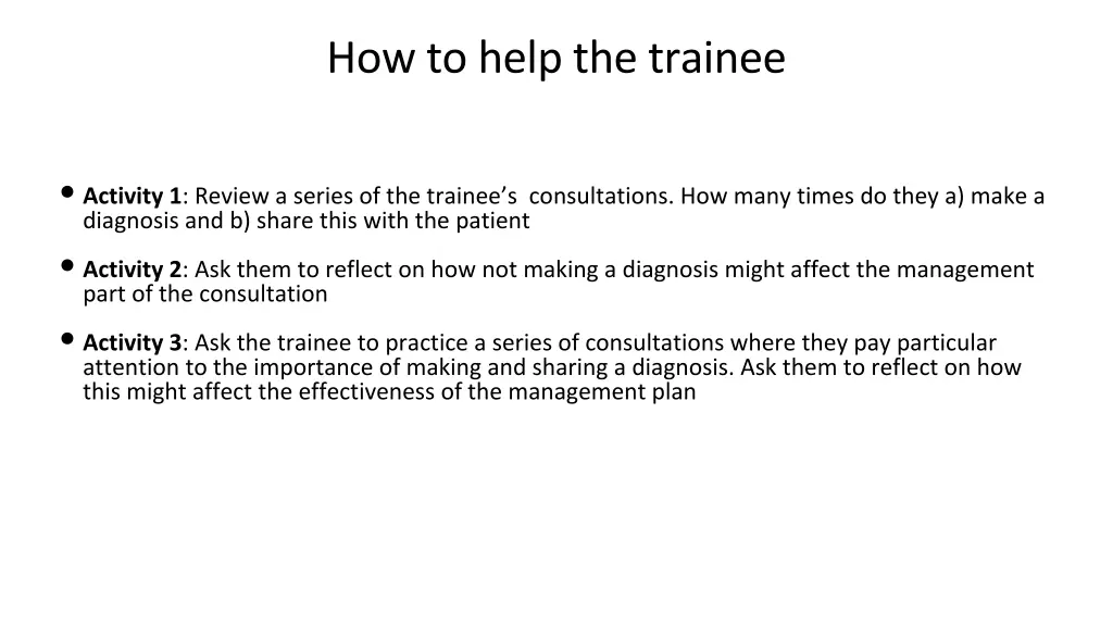 how to help the trainee 4