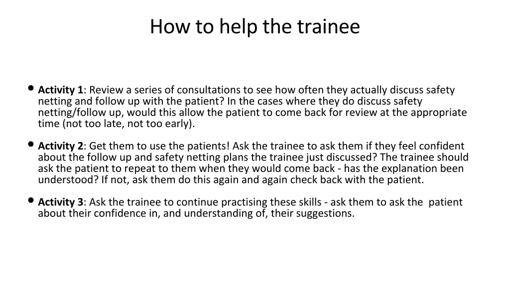 how to help the trainee 6