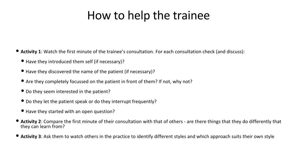 how to help the trainee