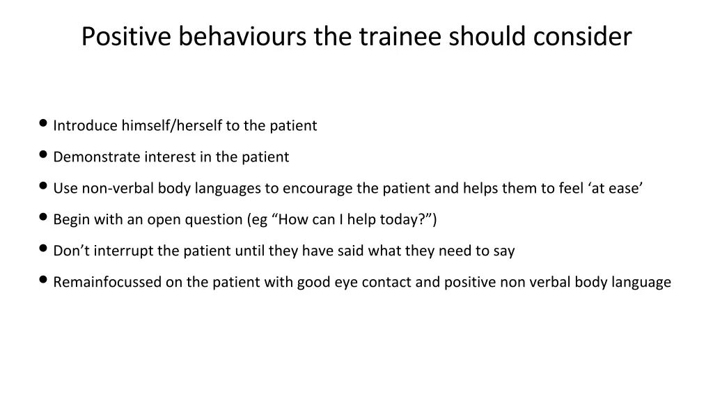 positive behaviours the trainee should consider