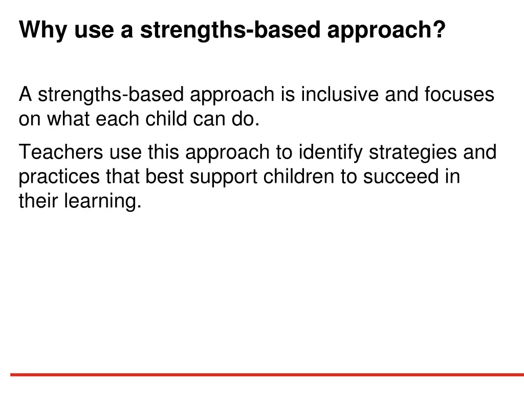 why use a strengths based approach