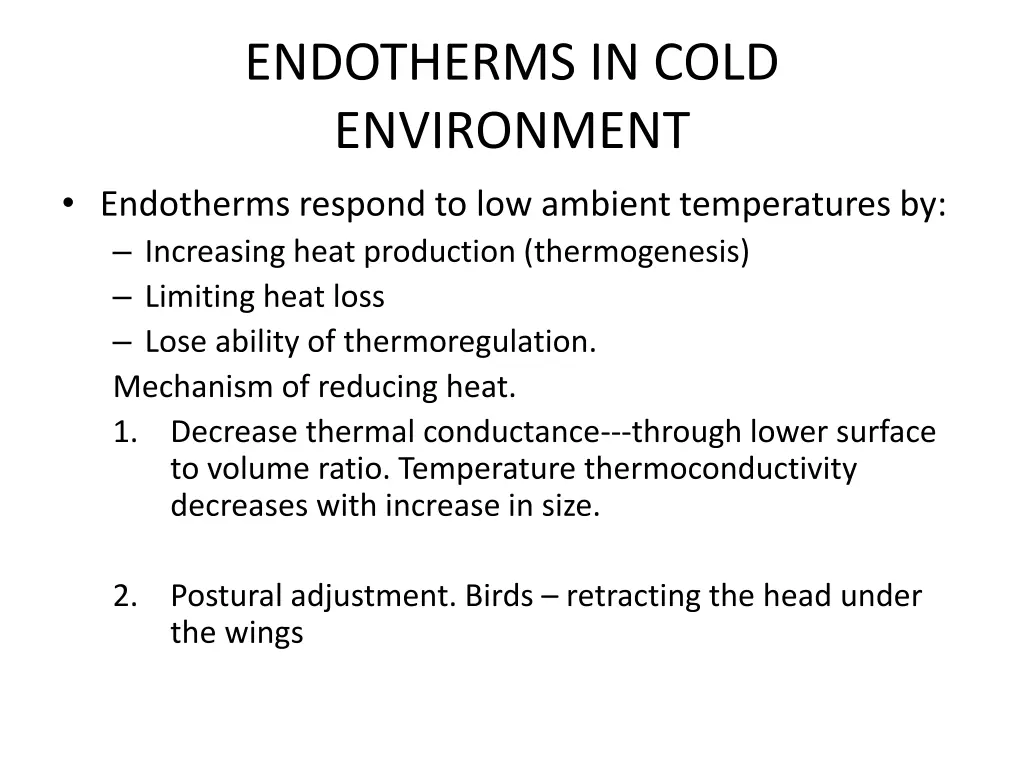 endotherms in cold environment endotherms respond