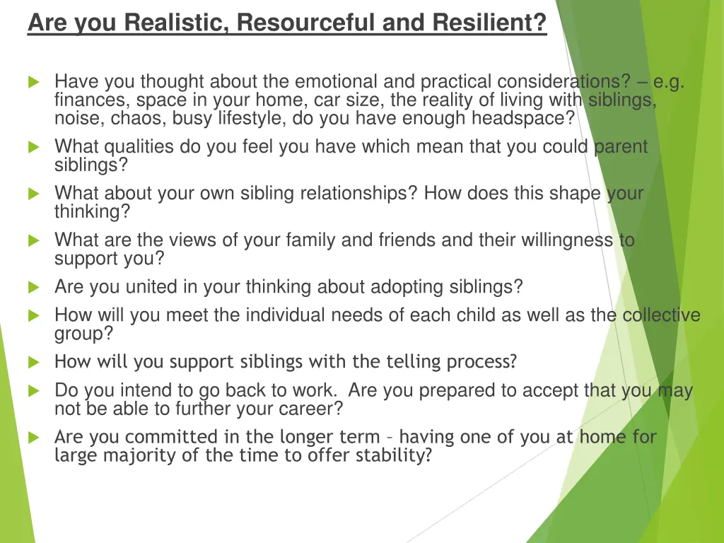 are you realistic resourceful and resilient