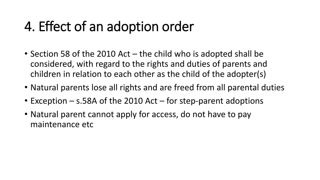 4 effect of an adoption order 4 effect