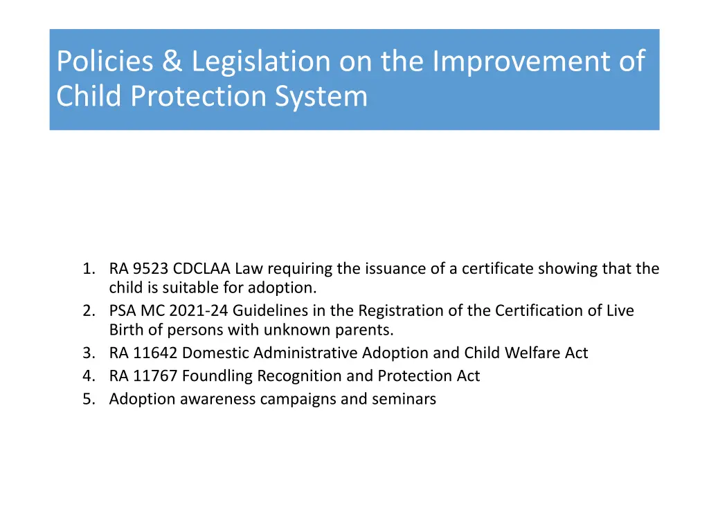 policies legislation on the improvement of child