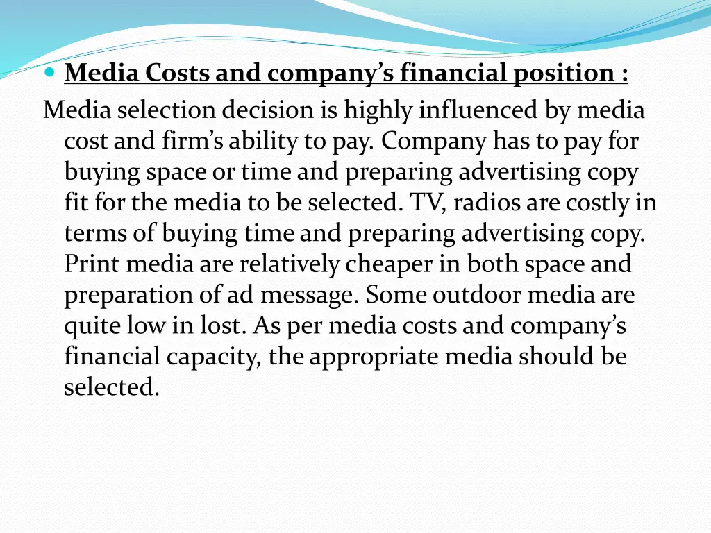 media costs and company s financial position