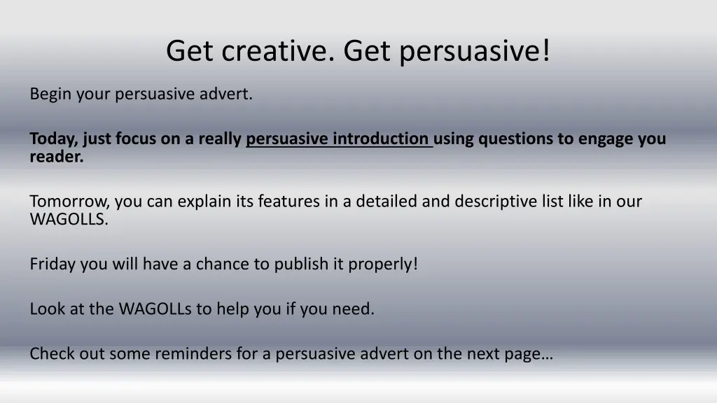 get creative get persuasive