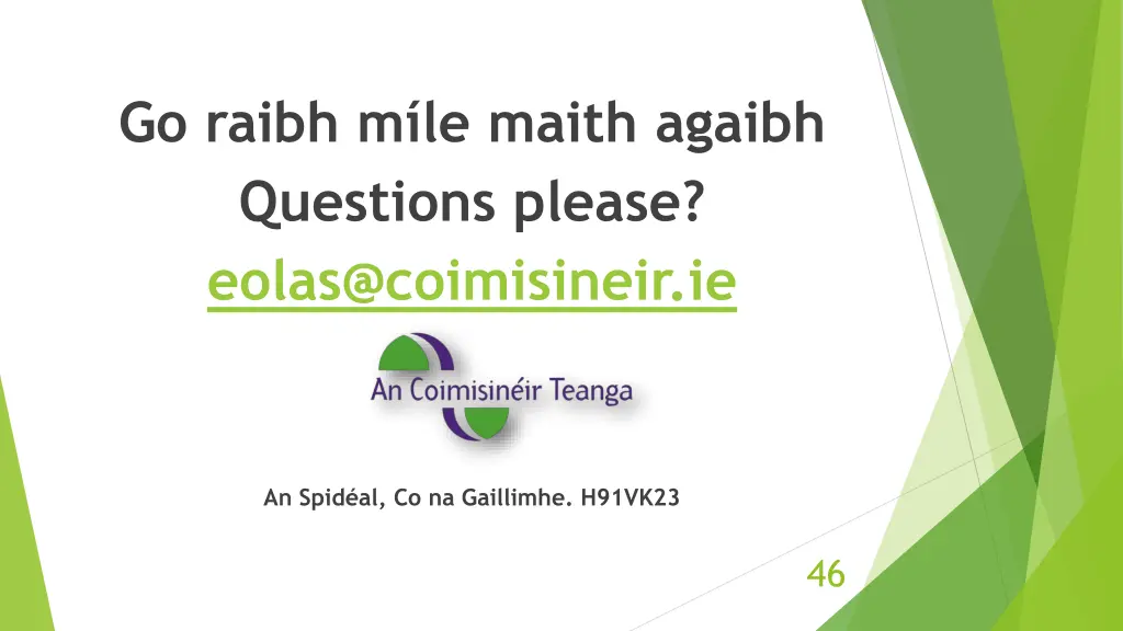 go raibh m le maith agaibh questions please