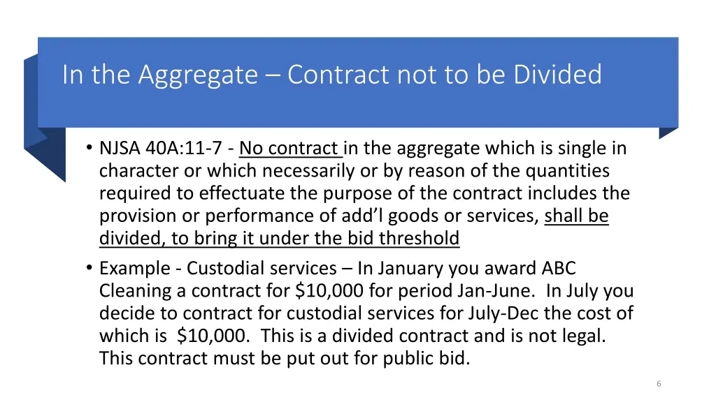 in the aggregate contract not to be divided