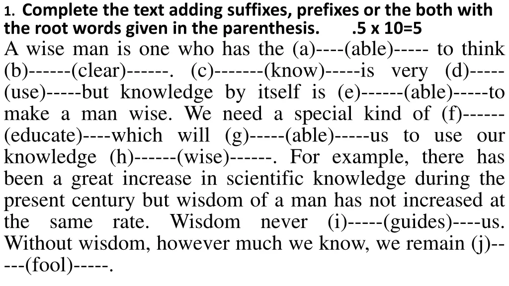 1 complete the text adding suffixes prefixes