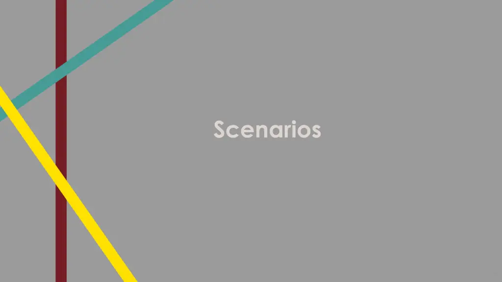 scenarios