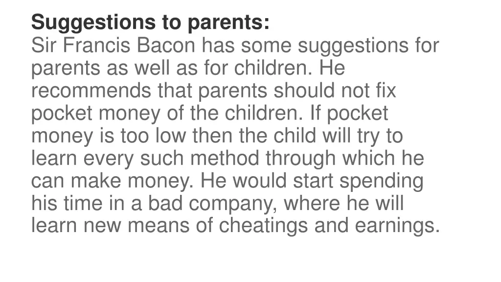 suggestions to parents sir francis bacon has some