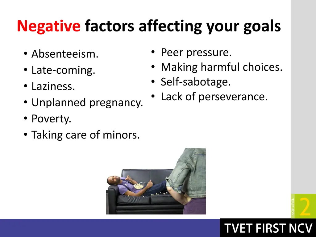 negative factors affecting your goals