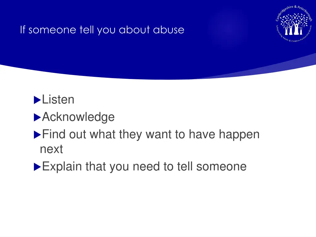 if someone tell you about abuse